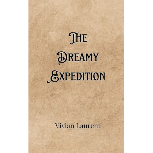 The Dreamy Expedition