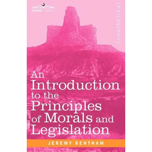 An Introduction to the Principles of Morals and Legislation