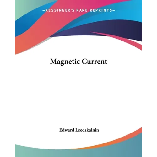Magnetic Current