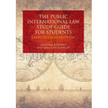 The Public International Law Study Guide for Students: Exercises and Answers