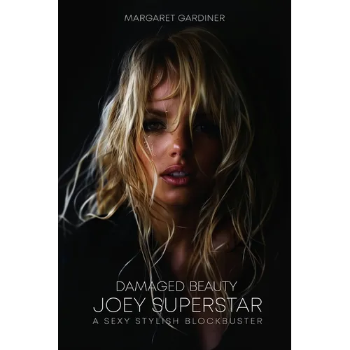 Damaged Beauty: Joey Superstar