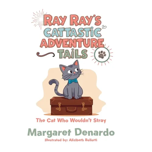 Ray Ray's Cattastic Adventure Tails: The Cat Who Wouldn't Stray