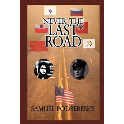 Never the Last Road