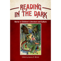 Reading in the Dark: Horror in Children's Literature and Culture