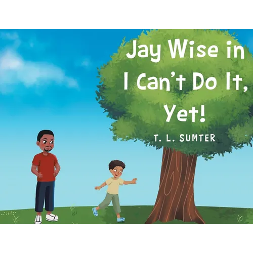 Jay Wise in I Can't Do It, Yet!