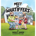 Meet the Whatiffers
