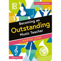 Becoming an Outstanding Music Teacher