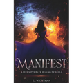Manifest: A Redemption of Realms Novella
