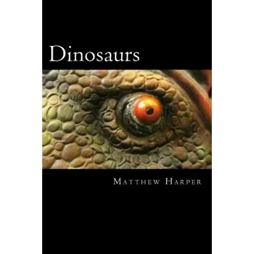 Dinosaurs: A Fascinating Book Containing Dinosaur Facts, Trivia, Images & Memory Recall Quiz: Suitable for Adults & Children