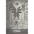 The Seed of Adam and the Egg of Lillith