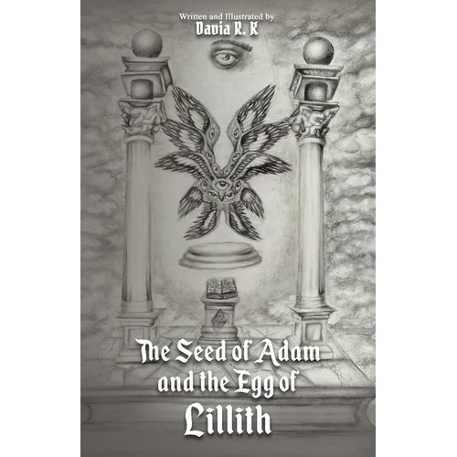 The Seed of Adam and the Egg of Lillith