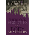 Sherlock Holmes and the Body Snatchers