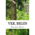 Ver, begin