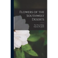 Flowers of the Southwest Deserts
