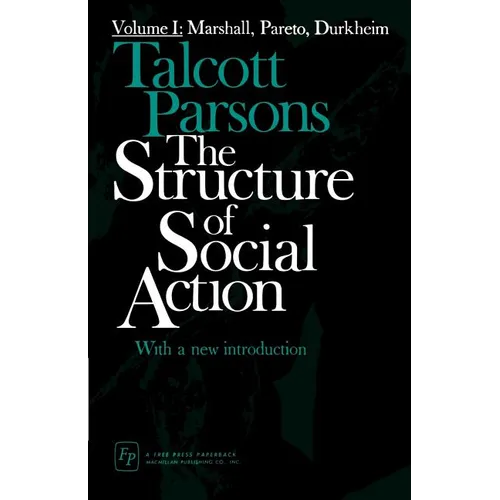 The Structure of Social Action