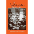 In Passionate Pursuit: A Memoir
