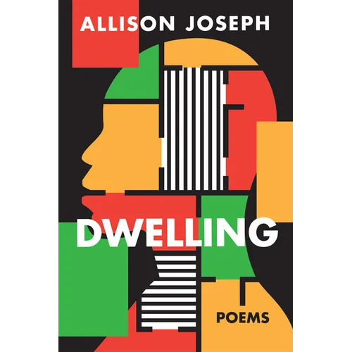 Dwelling: Poems