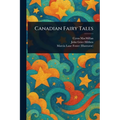 Canadian Fairy Tales