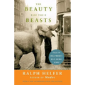 The Beauty of the Beasts: Tales of Hollywood's Wild Animal Stars