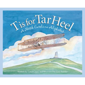T Is for Tar Heel: A North Carolina Alphabet