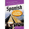 Spanish in Plain English: The 5,001 Easiest Words You'll Ever Learn in Spanish