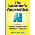 The Learner's Apprentice: AI and the Amplification of Human Creativity