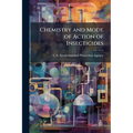 Chemistry and Mode of Action of Insecticides
