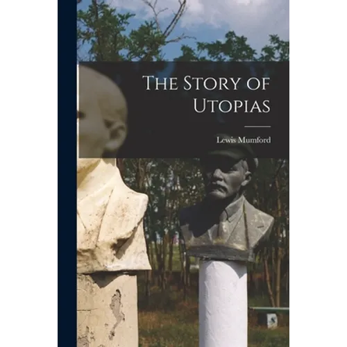 The Story of Utopias