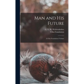 Man and his Future; a Ciba Foundation Volume