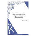 The Shadow over Innsmouth