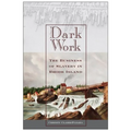 Dark Work: The Business of Slavery in Rhode Island