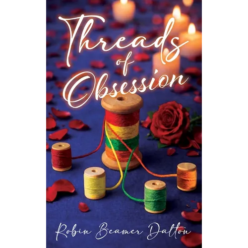 Threads Of Obsession