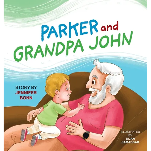 Parker and Grandpa John