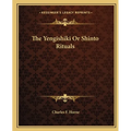 The Yengishiki Or Shinto Rituals