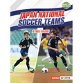 Japan National Soccer Teams: Ultimate Fan Guide