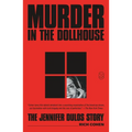 Murder in the Dollhouse: The Jennifer Dulos Story