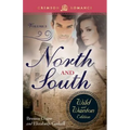 North and South: The Wild and Wanton Edition, Volume 3