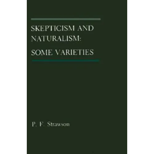 Skepticism and Naturalism: Some Varieties