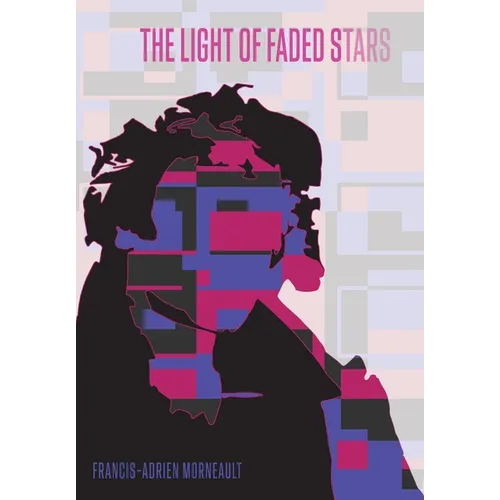 The Light Of Faded Stars