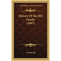History Of The Bill Family (1867)