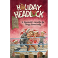 Holiday Headlock: A Romantic Comedy