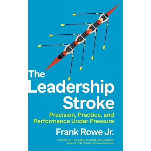The Leadership Stroke: Precision, Practice, and Performance Under Pressure