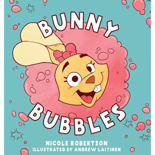 Bunny Bubbles - Hardcover