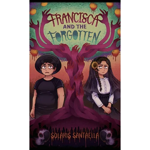 Francisca and the Forgotten