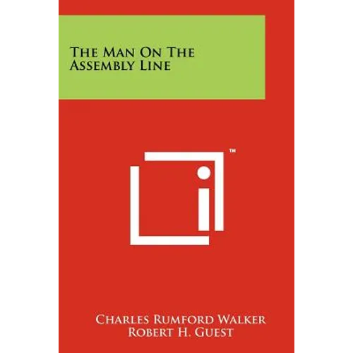 The Man On The Assembly Line