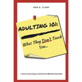 Adulting 101: What They Don't Teach You