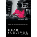 Dear Survivor: Let'S Talk