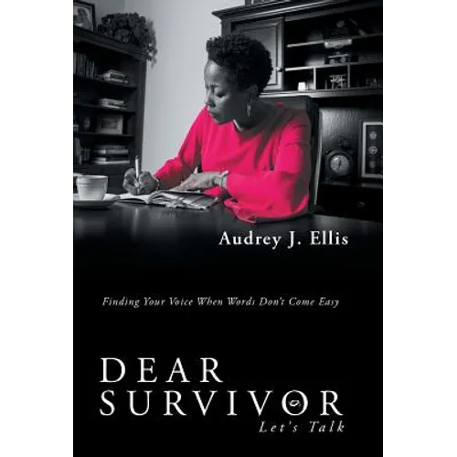 Dear Survivor: Let'S Talk