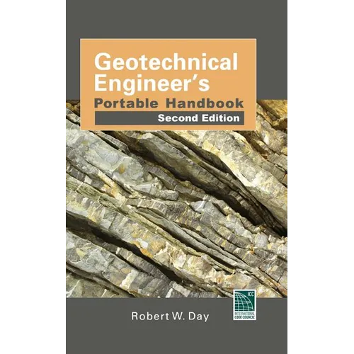 Geotechnical Engineers Portable Handbook, Second Edition