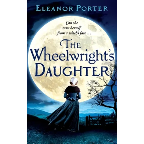 The Wheelwright's Daughter